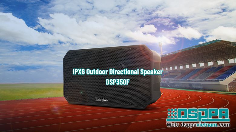 DSP350F Giải pháp hệ thống tăng cường âm thanh định hướng cho sân chơi DSP350F Giải pháp hệ thống tăng cường âm thanh định hướng cho sân chơi.jpg